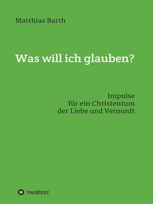 cover image of Was will ich glauben?